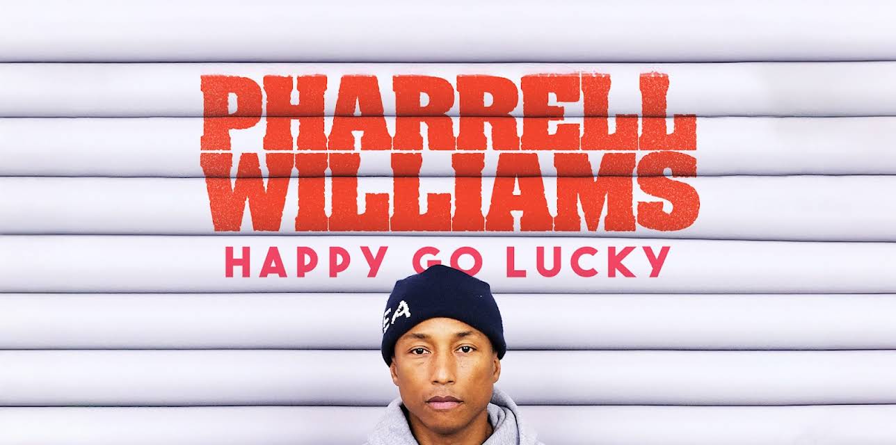 Pharrell Williams: Happy Go Lucky (2016)