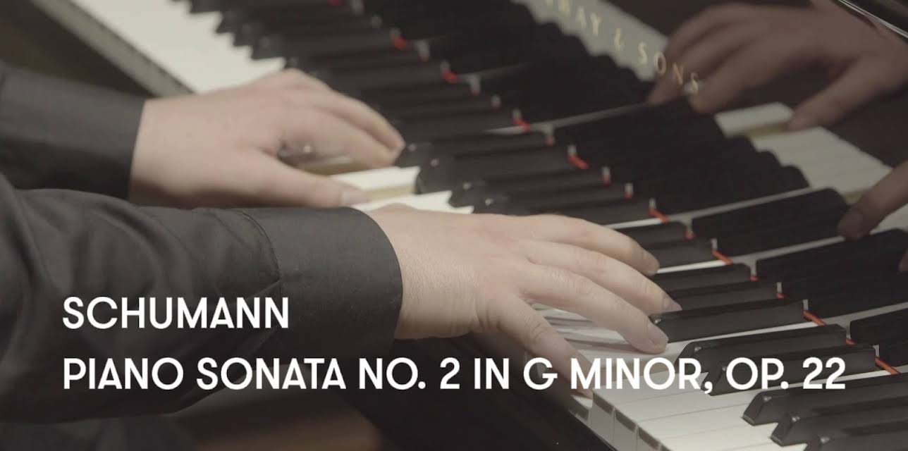Schumann - Piano Sonata No. 2 in G minor, Op. 22 (2023)