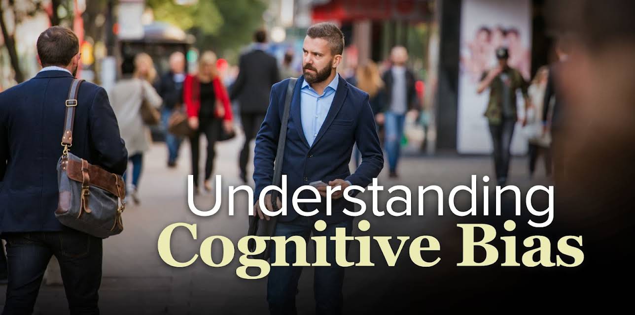 Understanding Cognitive Biases