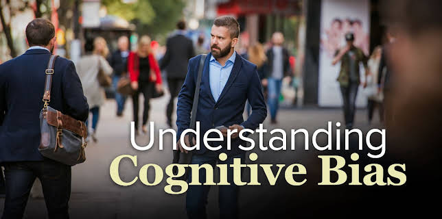 Understanding Cognitive Biases