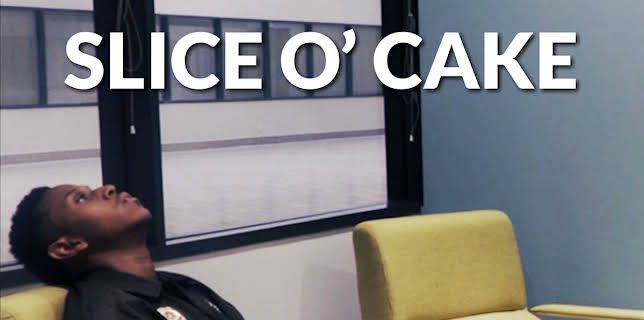 Slice O' Cake (2021)