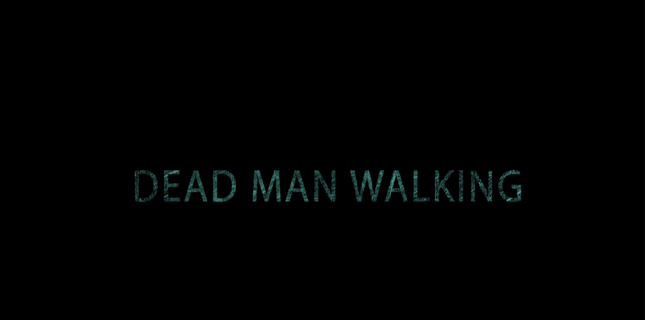 Dead Man Walking (DMW) (2023)