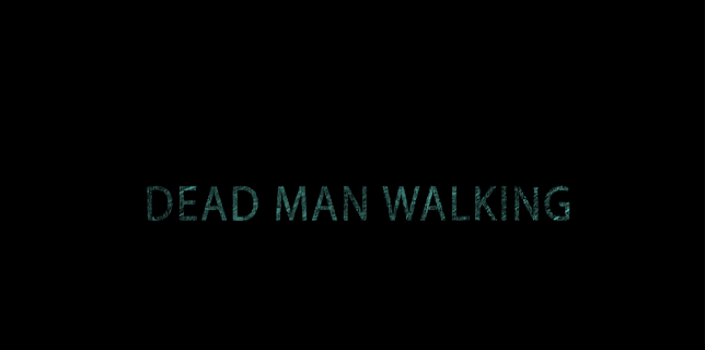 Dead Man Walking (DMW) (2023)
