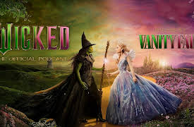 Wicked: The Official Podcast S1: Two Films, One Magical Journey
