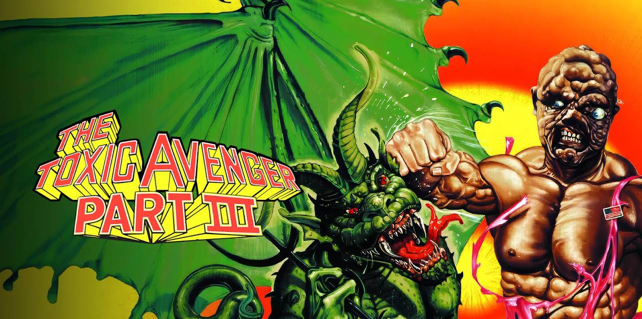 The Toxic Avenger Part 3 (1989)