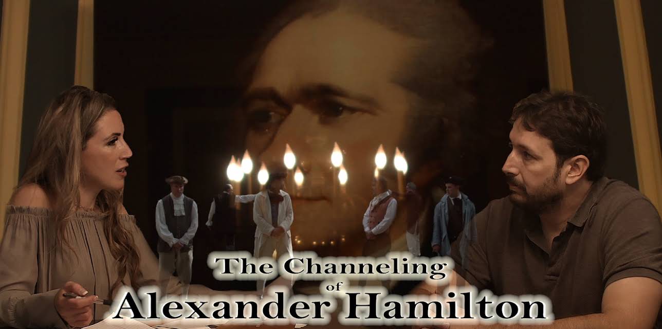 The Channeling of Alexander Hamilton