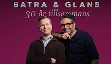 Batra och Glans - 30 år tillsammans