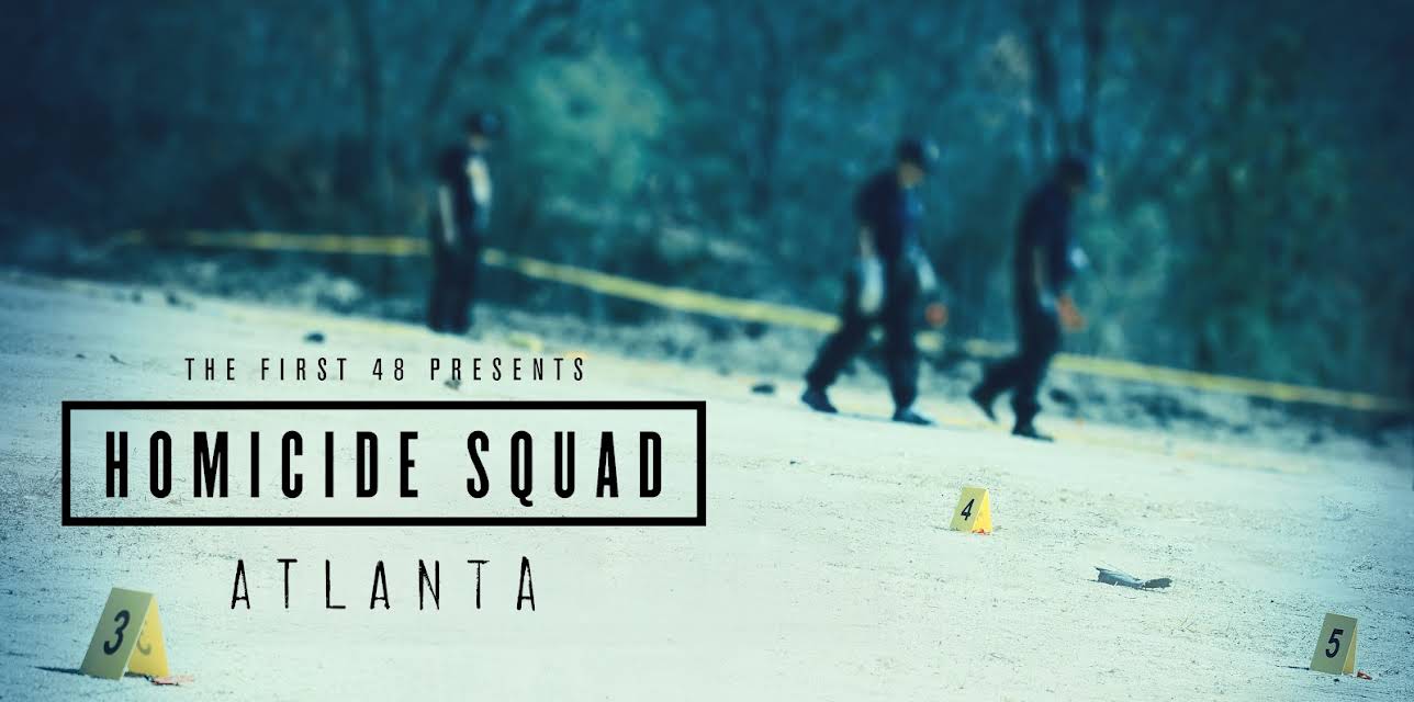 The First 48 Presents: Homicide Squad Atlanta