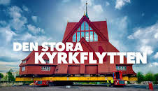 Det bästa från den stora kyrkflytten