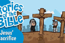 Hey-0 Stories of The Bible: Jesus' Sacrifice