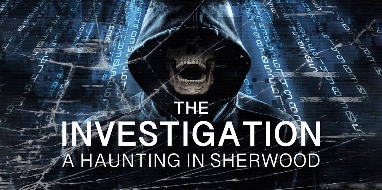 The Investigation: A Haunting in Sherwood (2019)