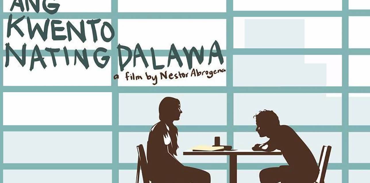 Ang Kwento Nating Dalawa (2016)