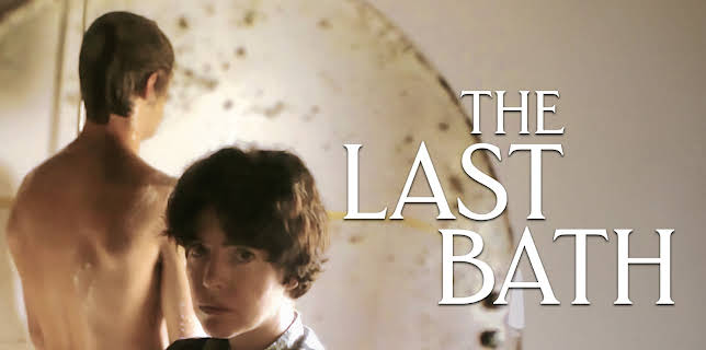 The Last Bath (2025)