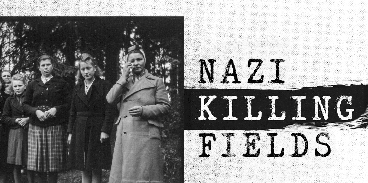 Nazi Killing Fields
