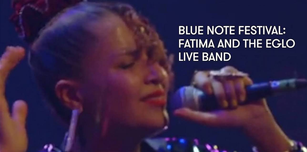 Blue Note Festival: Fatima and the Eglo Live Band (2014)