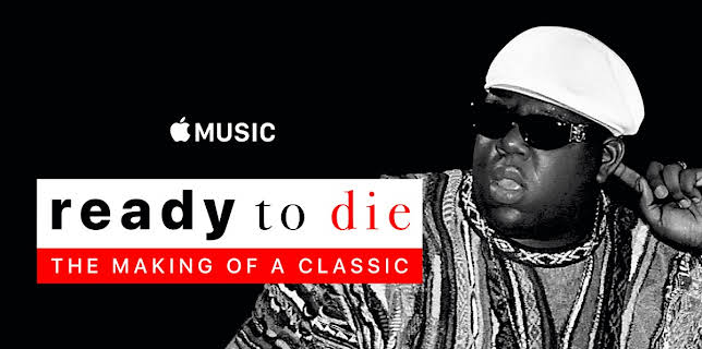 Ready to Die: The Making of a Classic (2020)