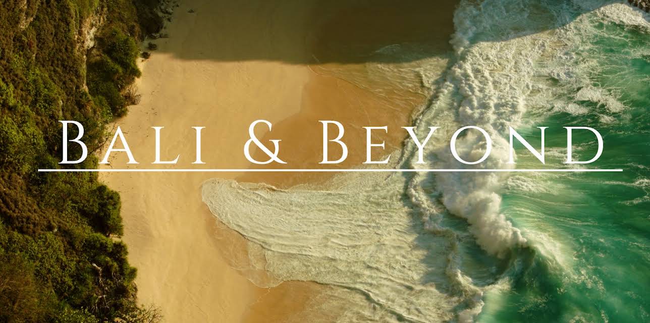 Bali & Beyond (2019)