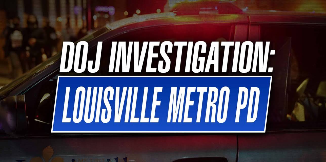 Doj Investigation: Louisville Metro Pd