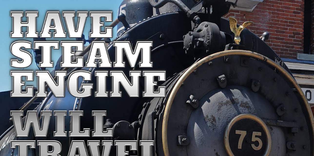 Have Steam Engine Will Travel
