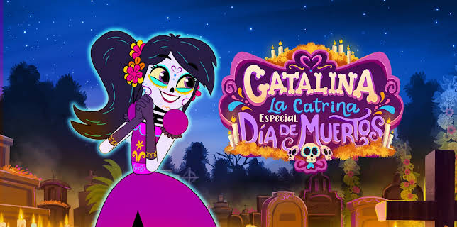 Catalina la Catrina: Especial Día de Muertos (2021)