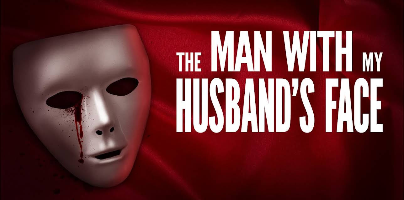 The Man with My Husband's Face (2023)