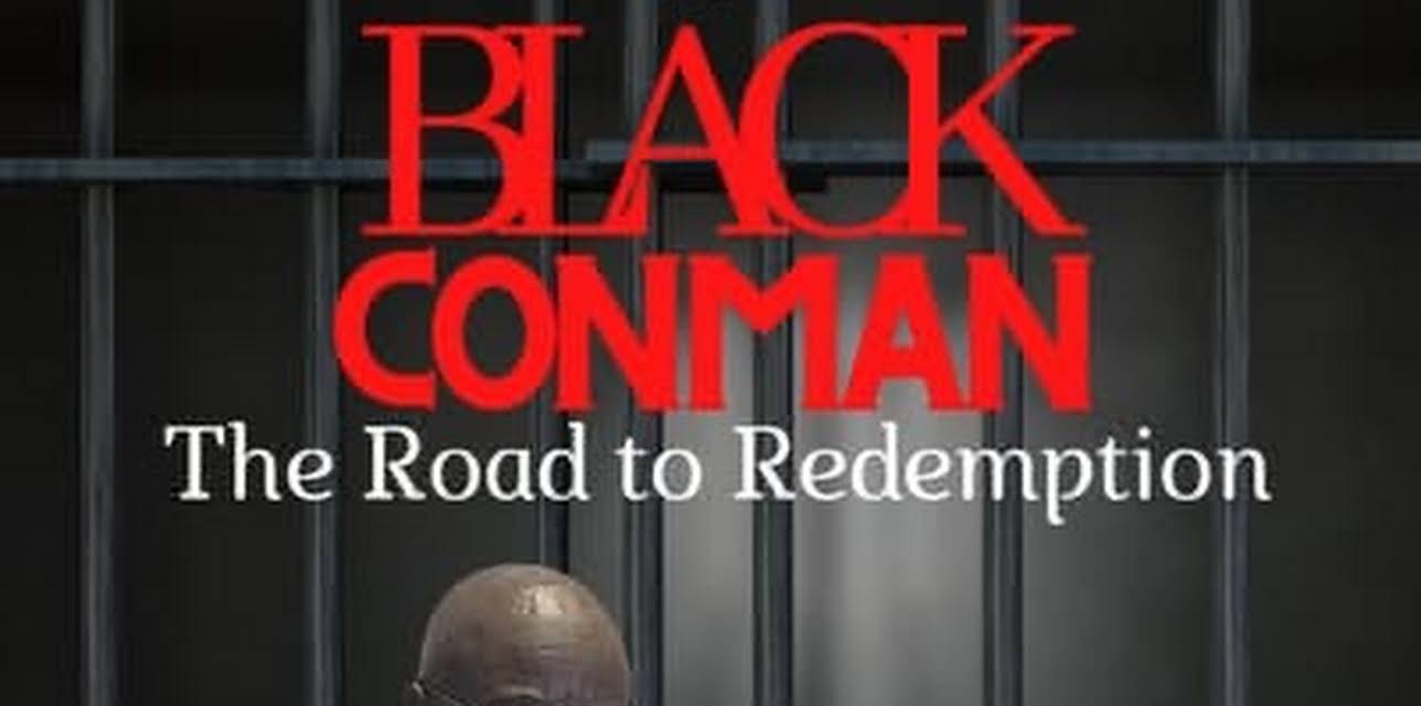 Confessions of a Black Con Man: The Road to Redemption (2020)