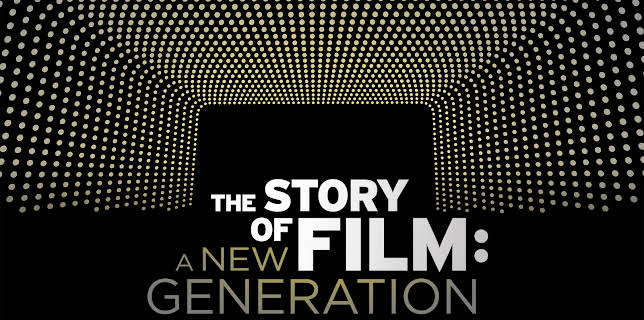 The Story of Film: A New Generation (2022)