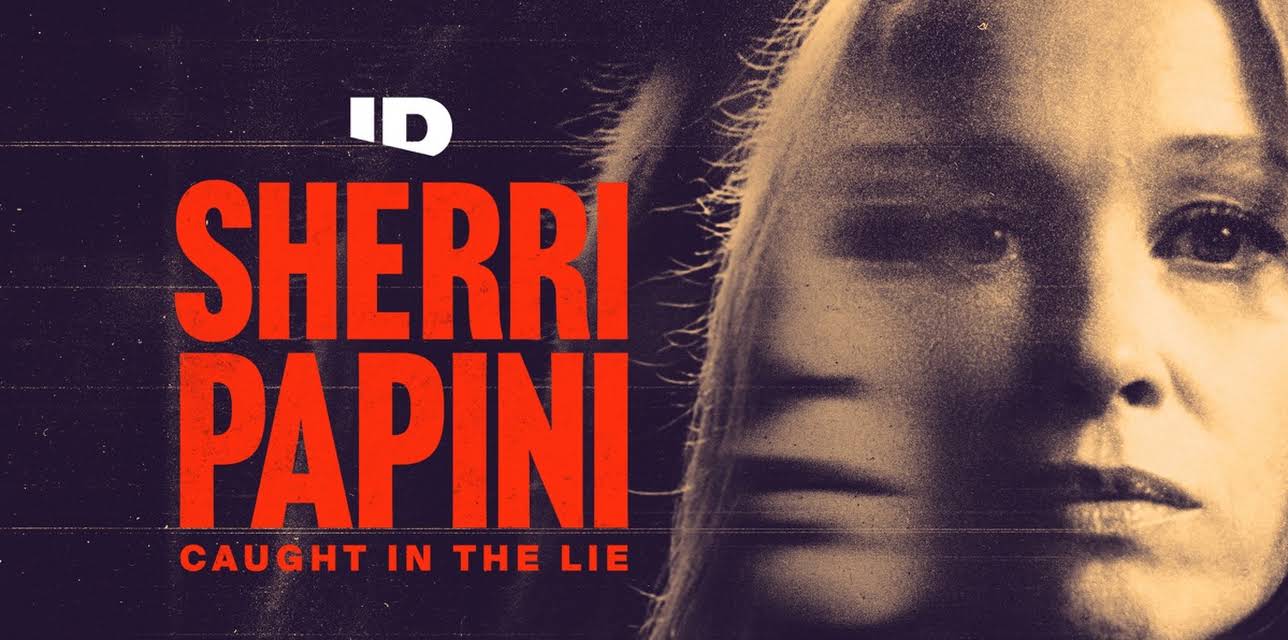 Sherri Papini: Caught in the Lie