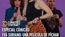 CC Presents: Eva Soriano: Una película de Píchar