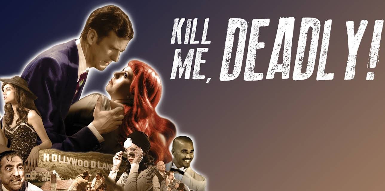 Kill Me Deadly (2016)
