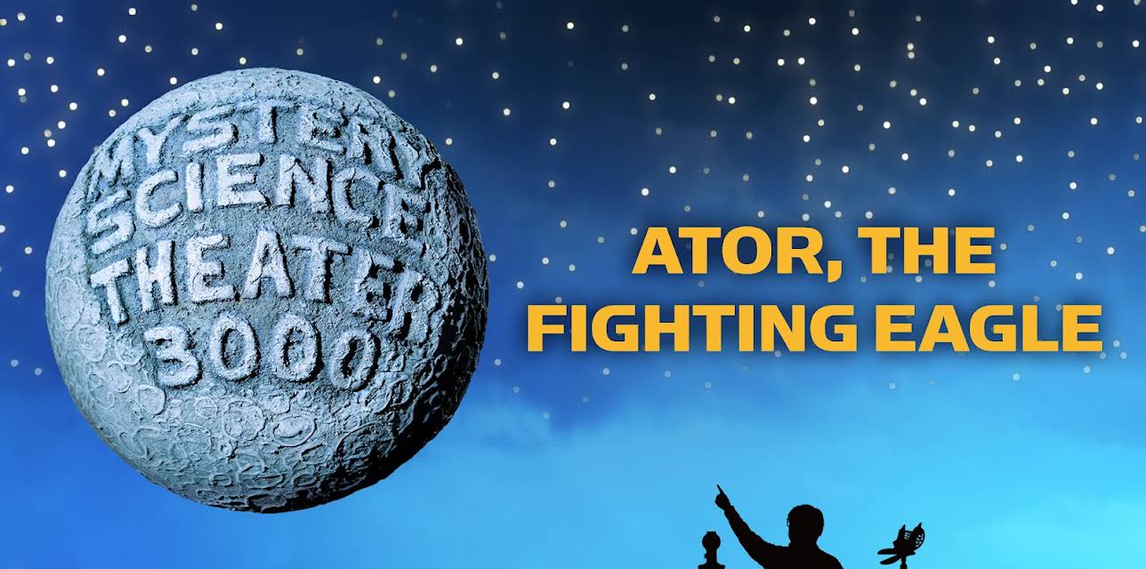 MST3K: Ator, The Fighting Eagle (2018)