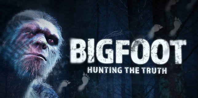 Bigfoot: Hunting the Truth (2024)