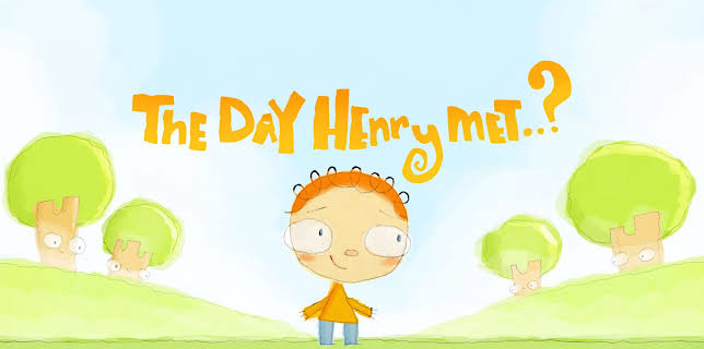 The Day Henry Met