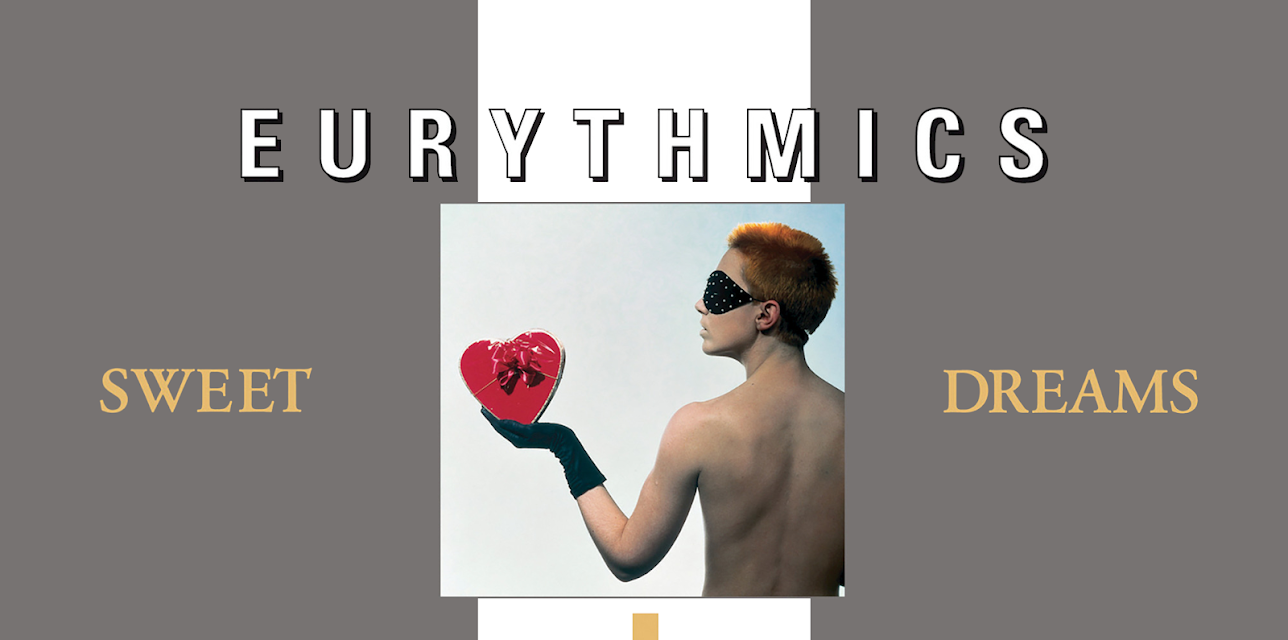 Eurythmics: Sweet Dreams