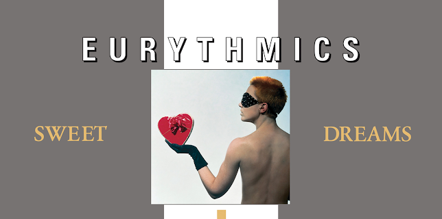 Eurythmics: Sweet Dreams