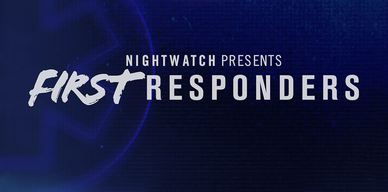 Nightwatch Presents: First Responders Season 1