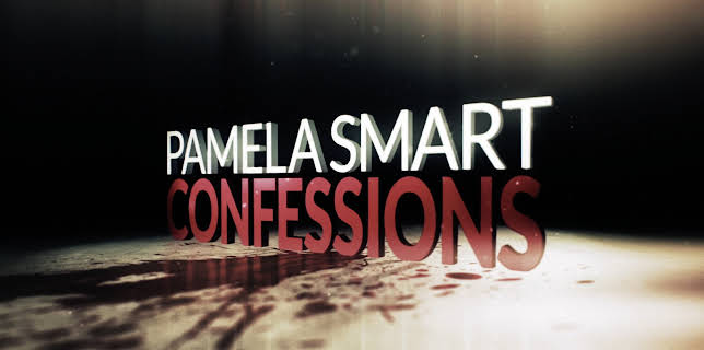 Pamela Smart Confessions (2024)