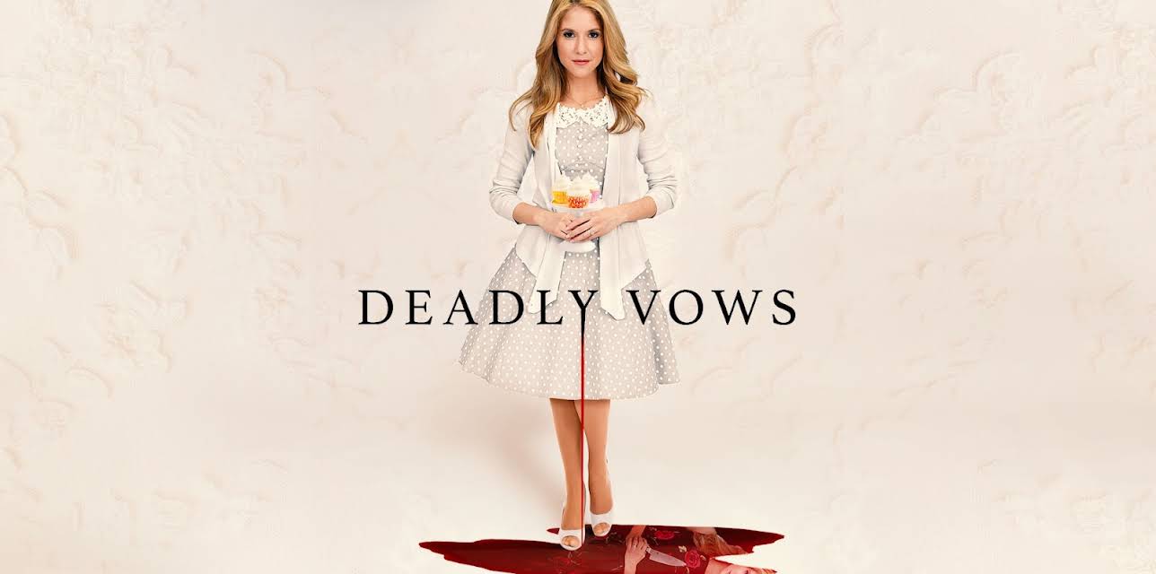 Deadly Vows
