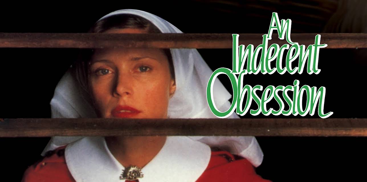 An Indecent Obsession (1985)