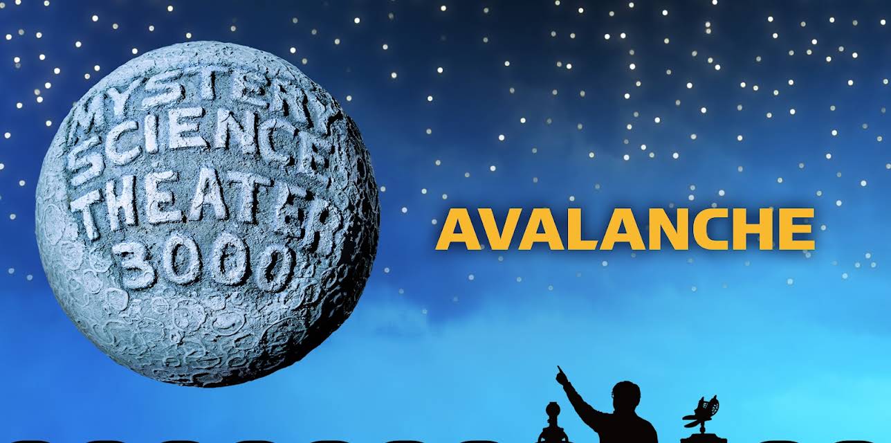 MST3K: Avalanche (2017)