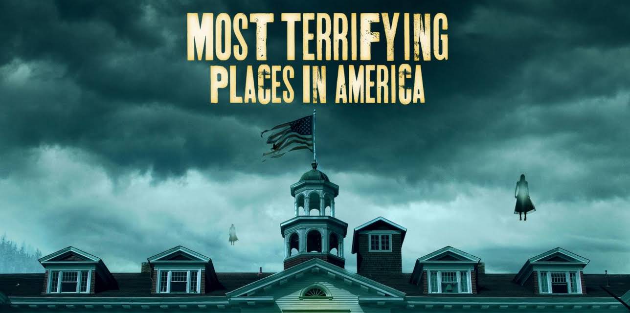 Most Terrifying Places in America