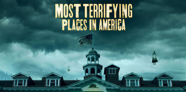 Most Terrifying Places in America