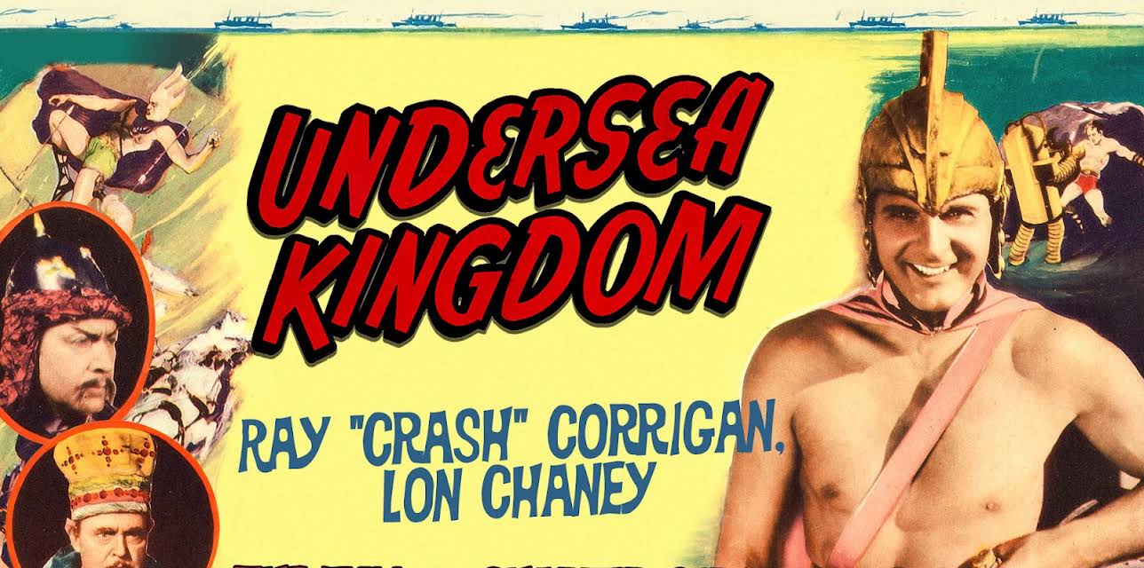 Undersea Kingdom - Ray "Crash" Corrigan, Lon Chaney, The Full 12 Chapter Serial (1936)
