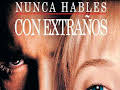 Nunca hables con extraños