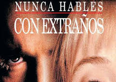 Nunca hables con extraños