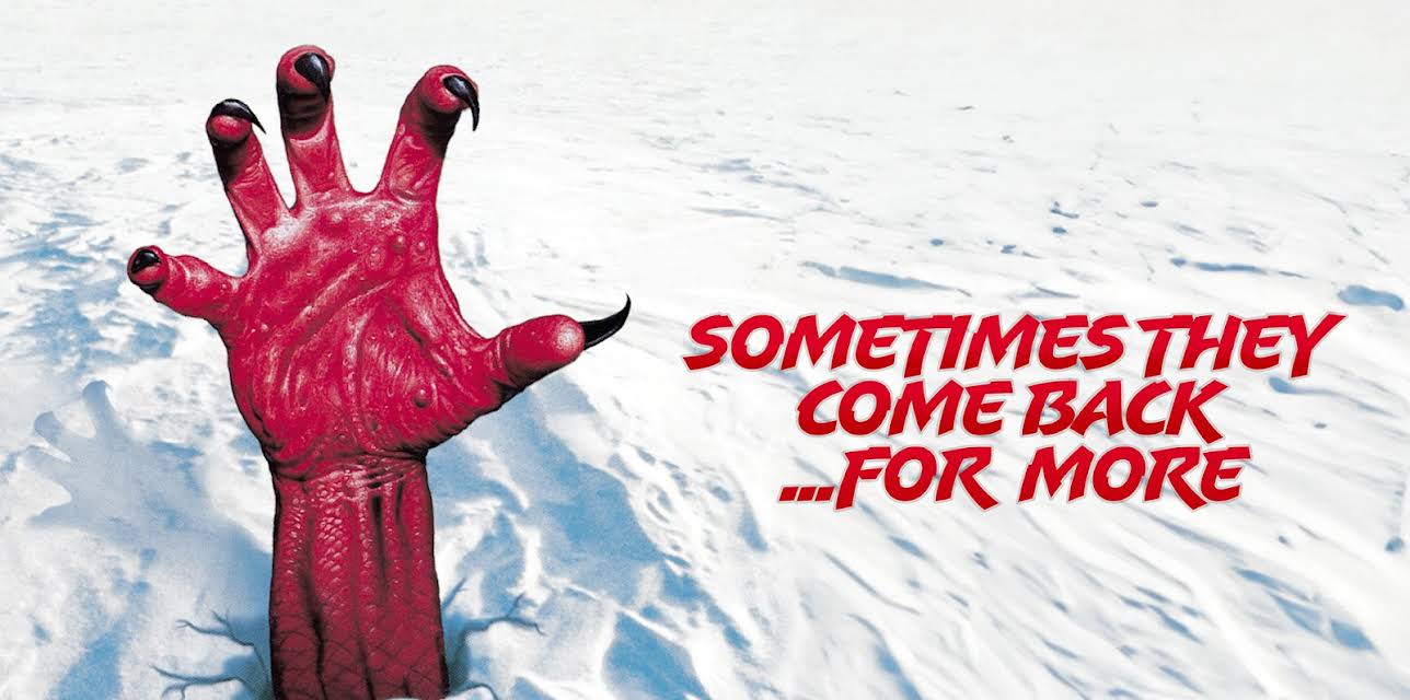 Sometimes They Come Back…for More (1999)