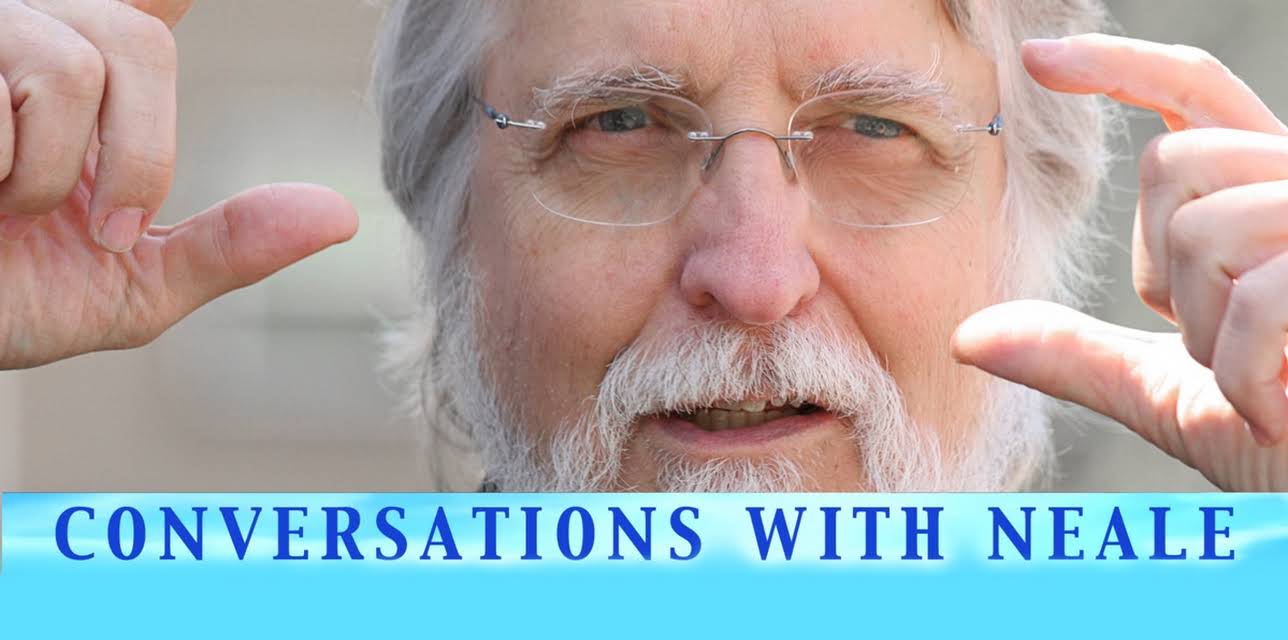 Conversations with Neale