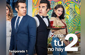 Como Tú No Hay 2 season-1: Como Tú No Hay 2 Capítulo 2