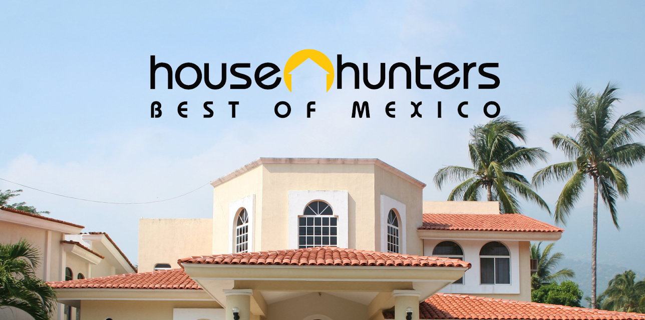 House Hunters International:  Best of Mexico Volume 1