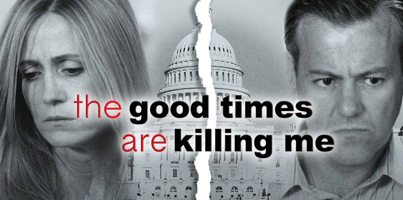 The Good Times Are Killing Me (2009)